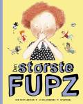 Den største Fupz : 10 billedbøger