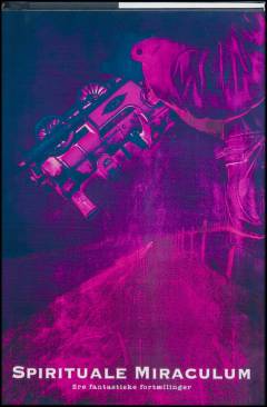 Spirituale miraculum : fire fantastiske fortællinger