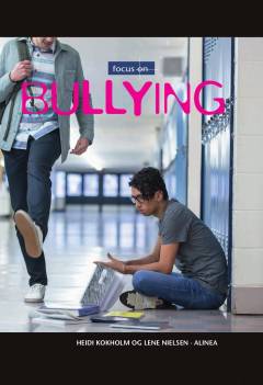 Focus on bullying : student's book/web
