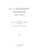 H.C. Andersens Dagbøger 1825-1875. Bind 1 : 1825-1834