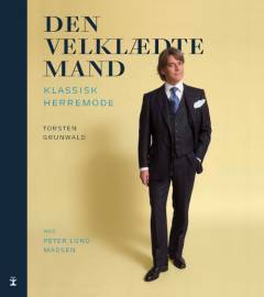 Den velklædte mand : klassisk herremode