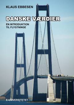 Danske værdier : en introduktion til flygtninge