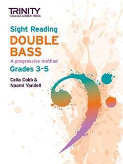 Sight reading double bass - grades 3-5 : a progressive method