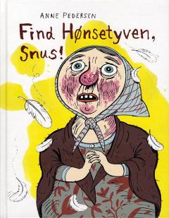 Find hønsetyven, Snus!