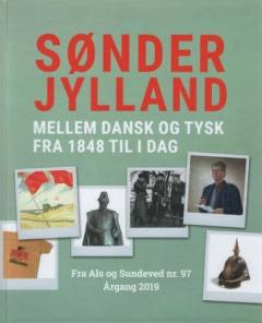 Sønderjylland mellem dansk og tysk fra 1848 til i dag : de historiske udstillinger på Sønderborg Slot