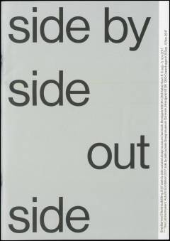 Side by side outside