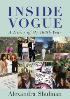 Inside Vogue : a diary of my 100th year