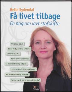 Få livet tilbage : en bog om lavt stofskifte