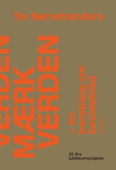 Mærk verden : en beretning om bevidsthed