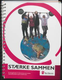 Stærke sammen : et læringsforløb til mellemtrinnet, der styrker klassefællesskabet og det enkelte barn