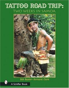 Tattoo road trip, two weeks in Samoa