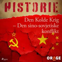 Den kolde krig - den sino-sovjetiske konflikt