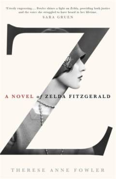 Z : a novel of Zelda Fitzgerald