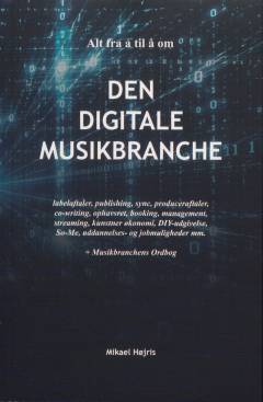 Alt fra a til å om den digitale musikbranche