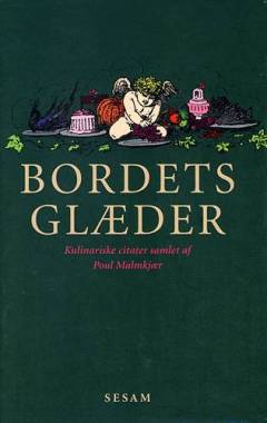 Bordets glæder : kulinariske citater