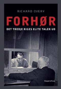 Forhør : det tredje riges elite taler ud