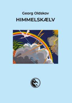 Himmelskælv : til et barn med sjældne skygger