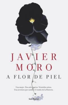A flor de piel : la aventura de salvar al mundo