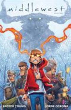 Middlewest. Volume 2 : Book two