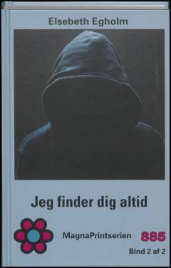 Jeg finder dig altid. Bind 2 (Stor skrift)