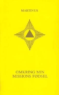 Omkring min missions fødsel