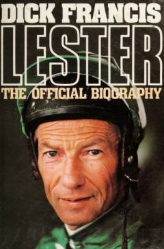 Lester : the official biography