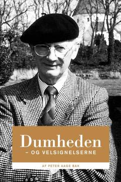 Dumheden - og velsignelserne