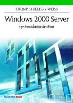 Windows 2000 Server systemadministration