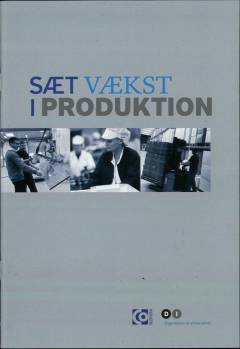 Sæt vækst i produktion