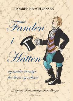 Fanden i hatten og andre eventyr for børn og voksne