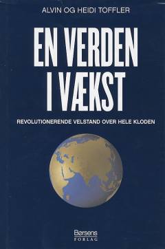 En verden i vækst : revolutionerende velstand over hele kloden