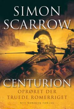 Centurion : oprøret der truede Romerriget