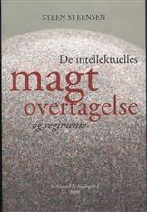 De intellektuelles magtovertagelse - og regimente