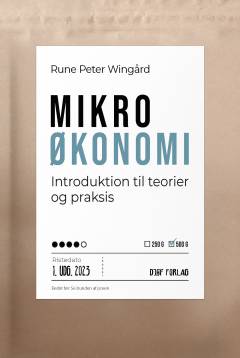Mikroøkonomi : introduktion til teorier og praksis
