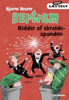 Bertram - ridder af skraldespanden