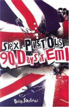 Sex Pistols : 90 days at EMI