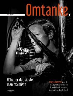 Omtanke - Thure Lindhardt : håbet er det sidste, man må miste