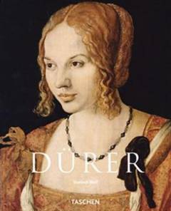 Albrecht Dürer : 1471-1528 : the genius of the German Renaissance