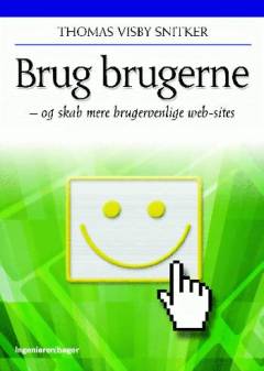 Brug brugerne - og skab mere brugervenlige web-sites