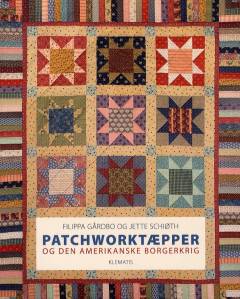 Patchworktæpper og den amerikanske borgerkrig