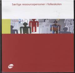 Særlige ressourcepersoner i folkeskolen