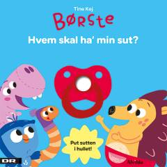 Børste : hvem skal have min sut?