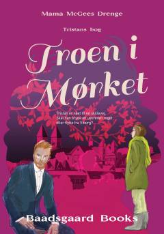 Troen i mørket : en romance-roman