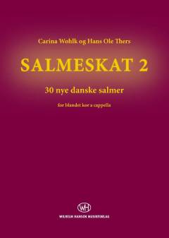 Salmeskat 2 : 30 nye danske salmer : for blandet kor SATB a cappella