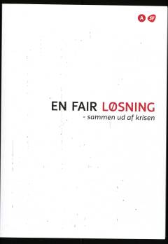 En fair løsning : sammen ud af krisen