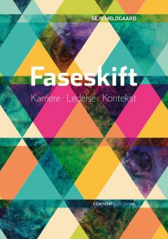 Faseskift : karriere, ledelse, kontekst