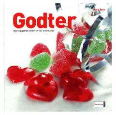 Godter : nye og gamle favoritter for slikmunde