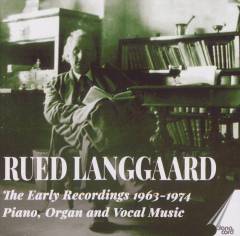 The early recordings 1963-1974 : piano, organ and vocal music