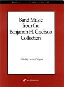 Band music from the Benjamin H. Grierson collection