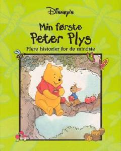 Disney's Min første Peter Plys : historier for de mindste
